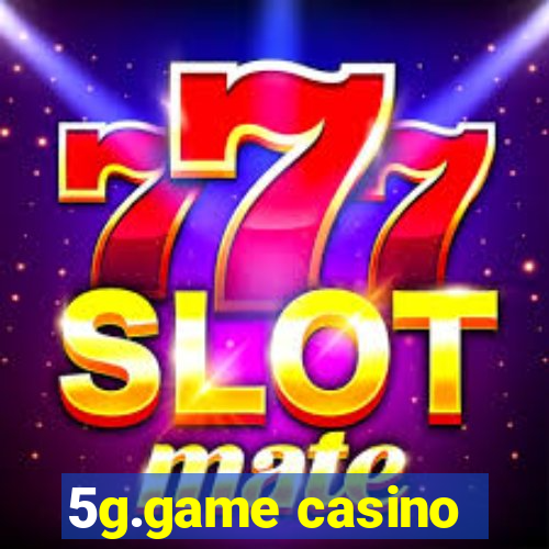 5g.game casino